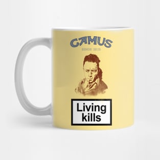 Living Kills Albert Camus Quote Mug